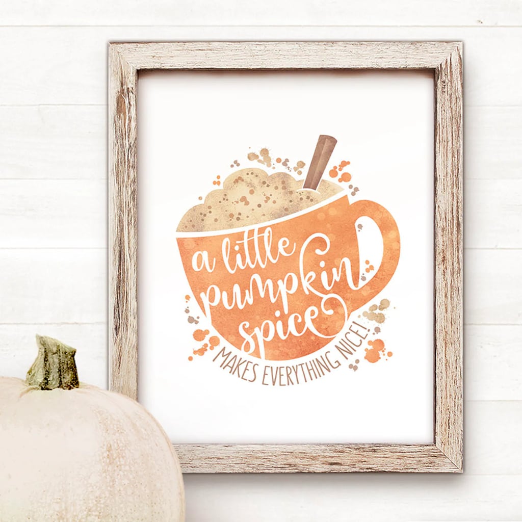 For a Quirky Accent: Pumpkin Spice Sign