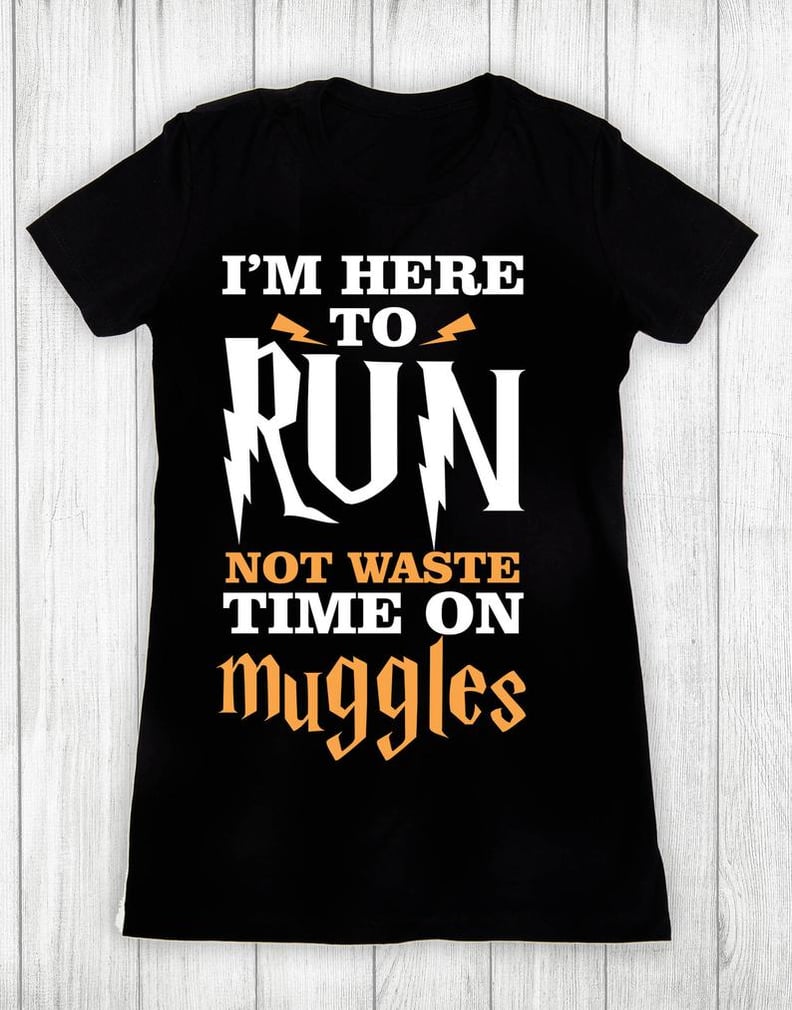 Harry Potter I'm Here to Run T-shirt