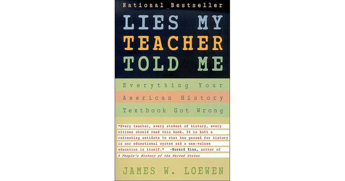 Lies My Teacher Told Me | Required Reading Book List | POPSUGAR Love