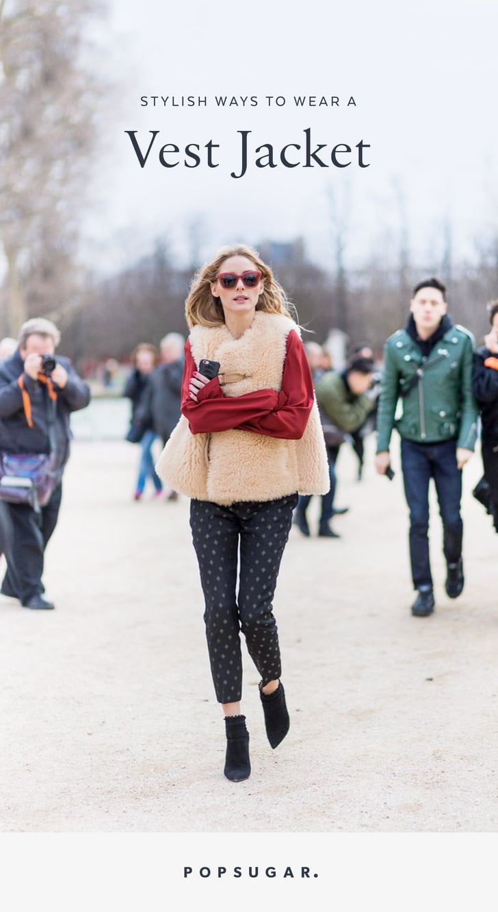 How to Wear a Vest Jacket POPSUGAR Fashion