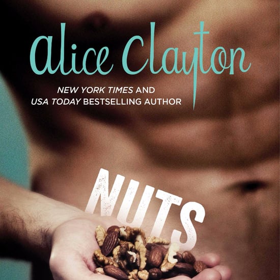 Nuts by Alice Clayton Excerpt