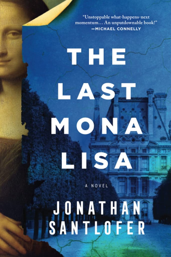 The Last Mona Lisa by Jonathan Santlofer