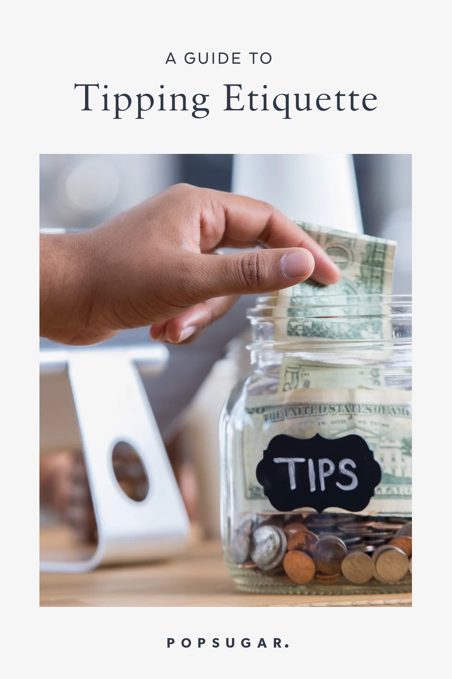 Tipping Etiquette Guide POPSUGAR Smart Living