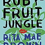 rubyfruit jungle by rita mae brown