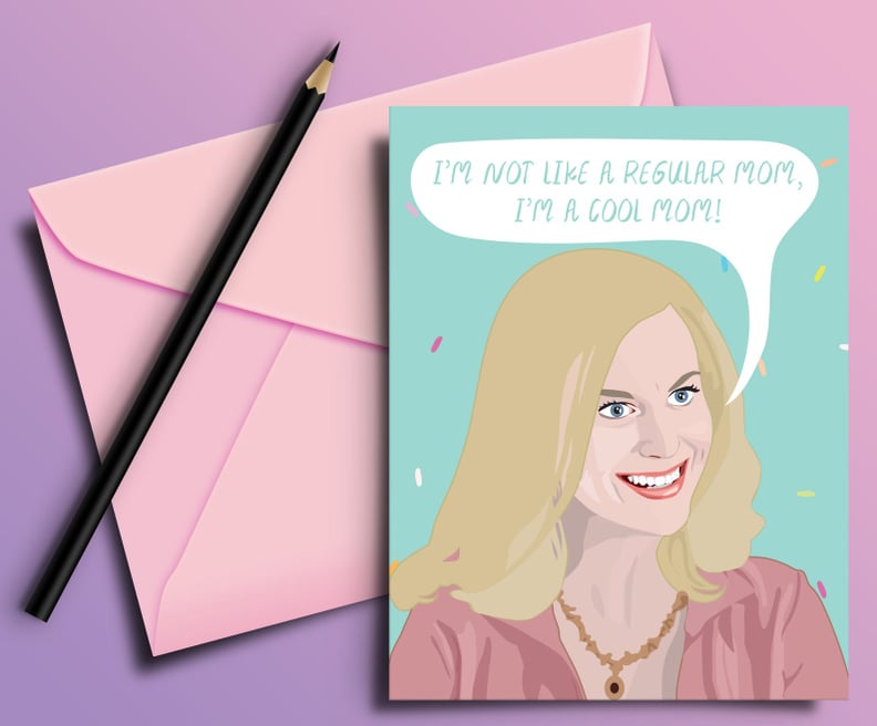 Mean Girls "Cool Mom" Card