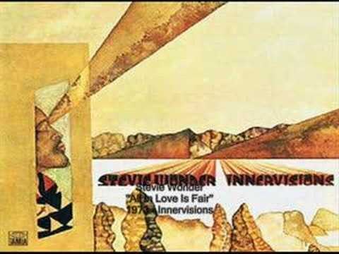 "All in Love Is Fair" by Stevie Wonder