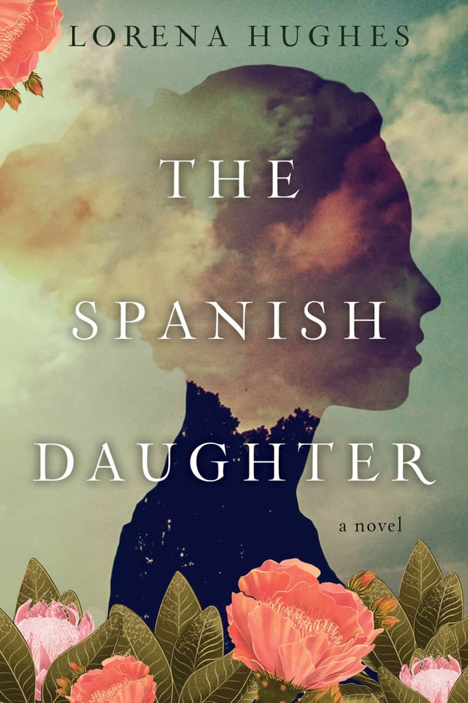 The Spanish Daughter by Lorena Hughes