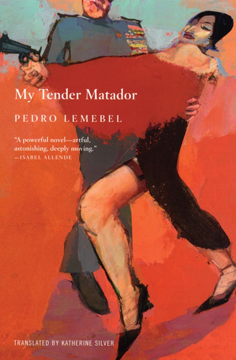 My Tender Matador by Pedro Lembell