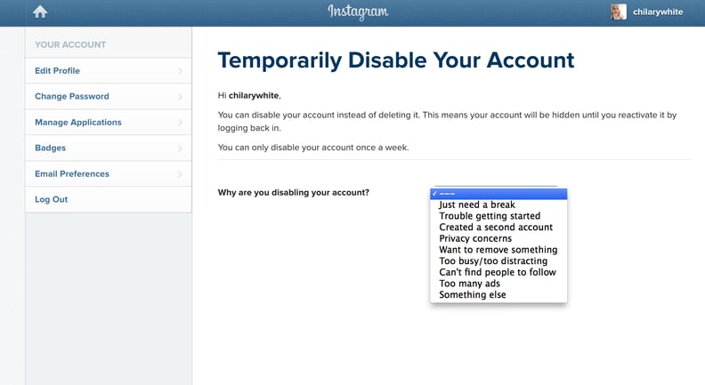 Choose a reason from the drop-down menu for disabling your Instagram.