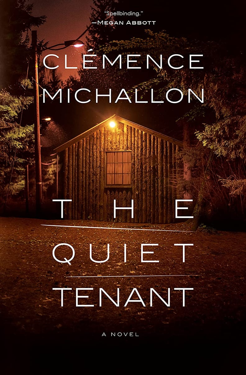 "The Quiet Tenant" by Clémence Michallon