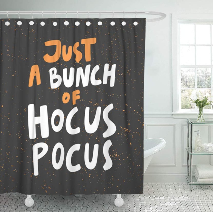 Just a Bunch of Hocus Pocus Shower Curtain
