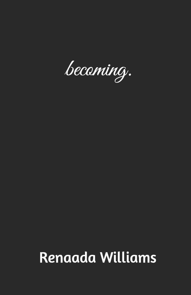 becoming.