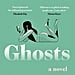 Ghosts by Dolly Alderton Book Review