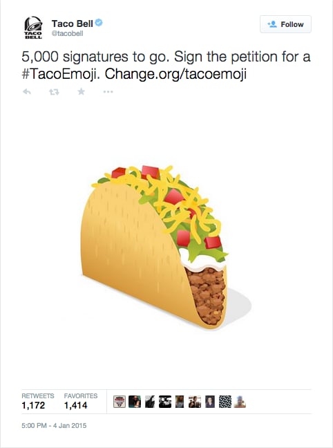 You have even gone as far as to sign the petition for a taco emoji.
