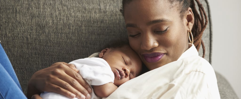 Being a First-Time Mom Is So Hard, but I Promise You'll Get Through It