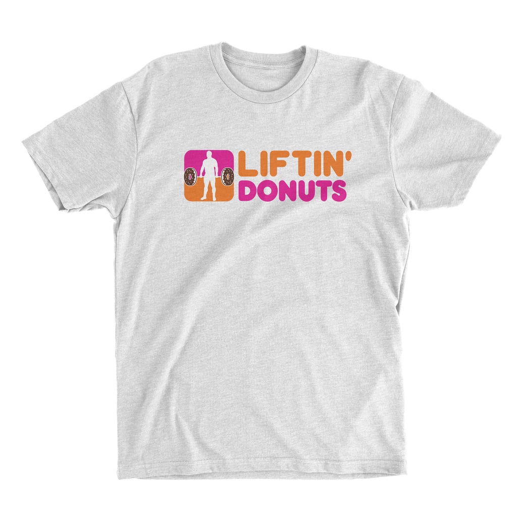 Dunkin Donuts Parody Workout Tee