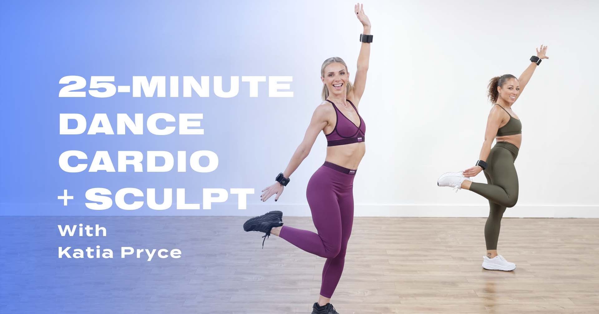 25-Minute Cardio Dance + Sculpt Workout