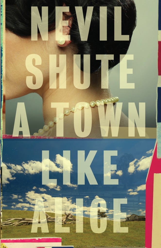 A Town Like Alice by Nevil Shute