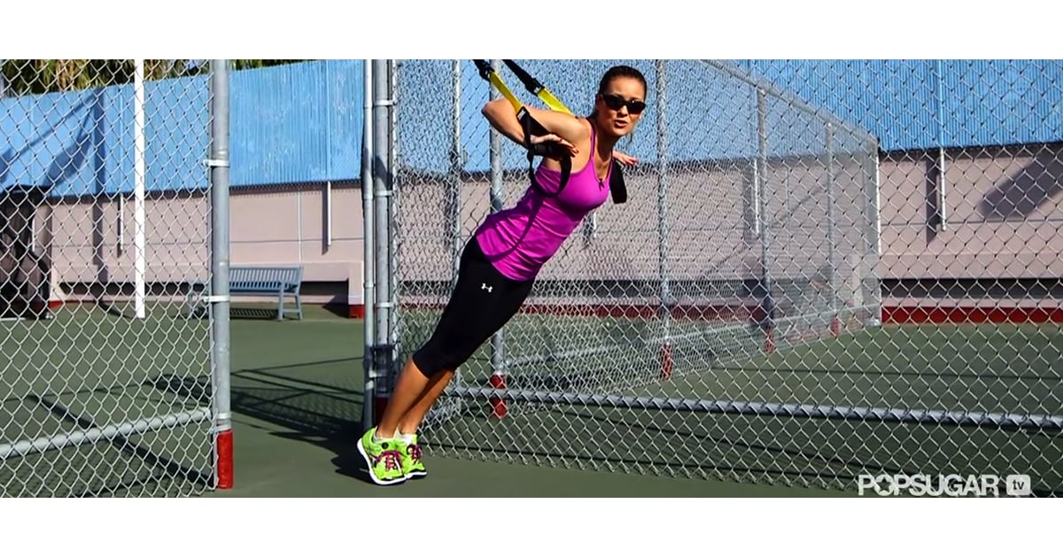 TRX UpperBody Workout POPSUGAR Fitness