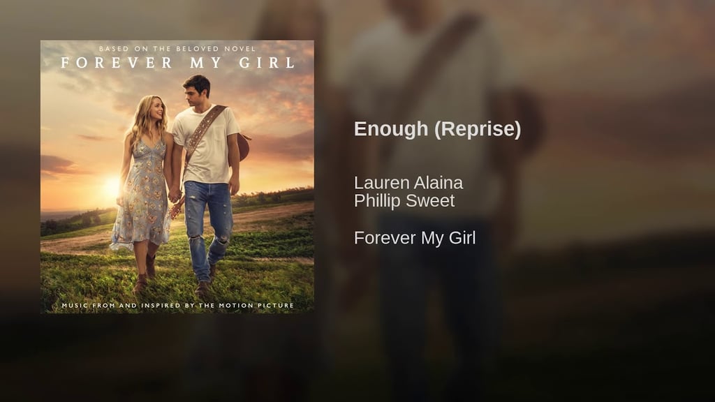 "Enough" by Phillip Sweet and Lauren Alaina