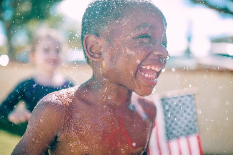 Run through sprinklers.