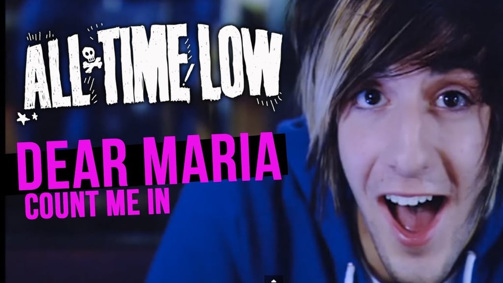 "Dear Maria, Count Me In" by All Time Low