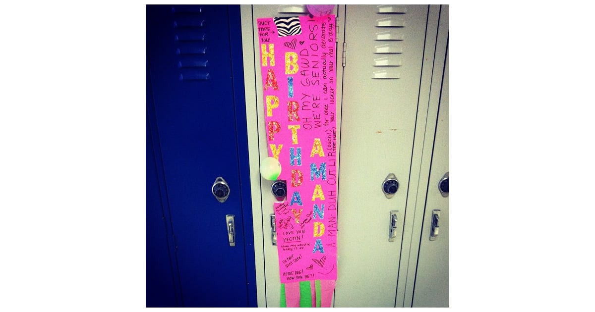 Decorating Friends Lockers For Their Birthdays 100 Things We