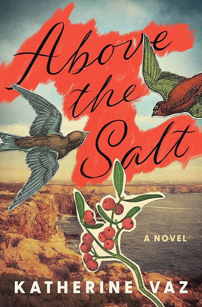 "Above the Salt" by Katherine Vaz