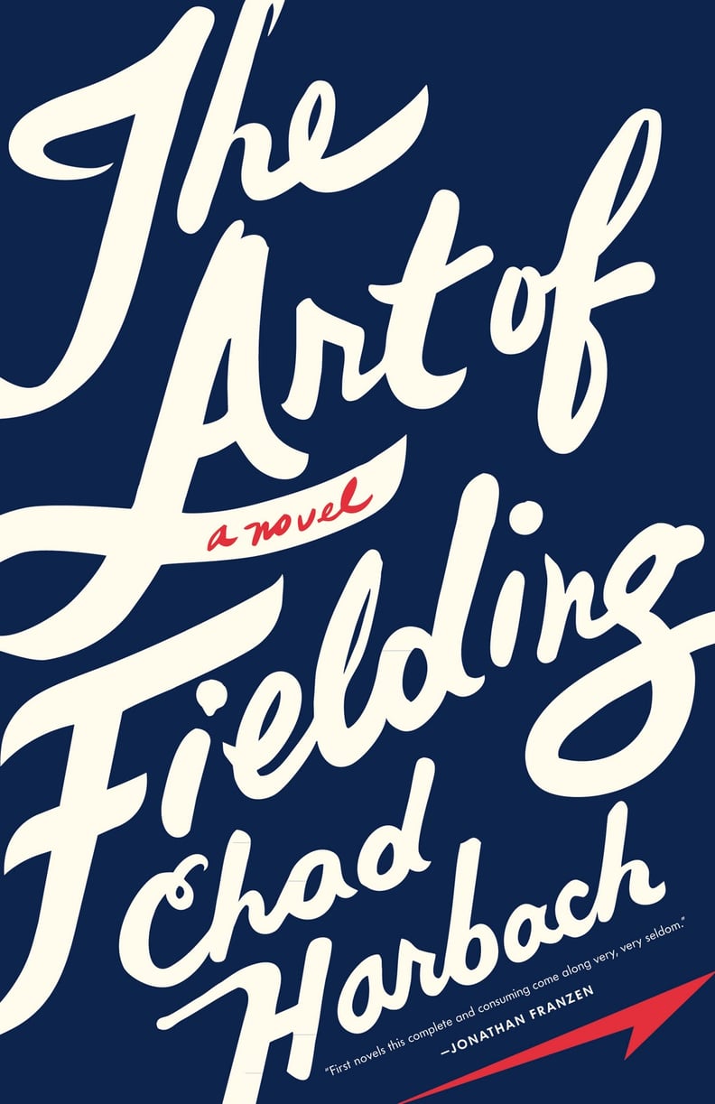 Wisconsin: The Art of Fielding by Chad Harbach