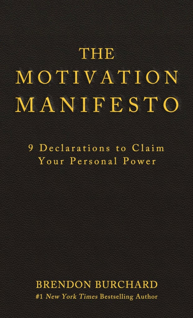 The Motivation Manifesto