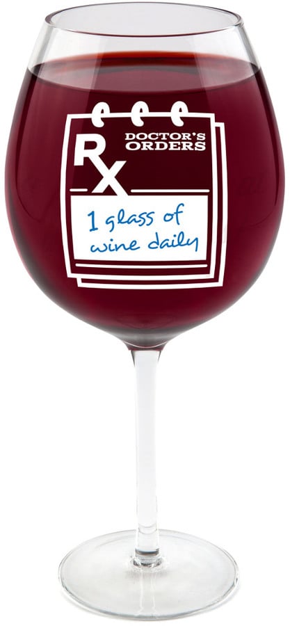 Big Mouth Giant Wine Glass — Rx 1 Glass of Wine Daily