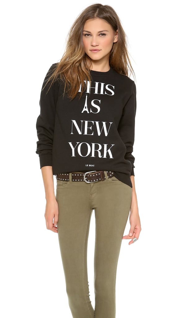 Le Beau This Is New York Sweatshirt ($53)