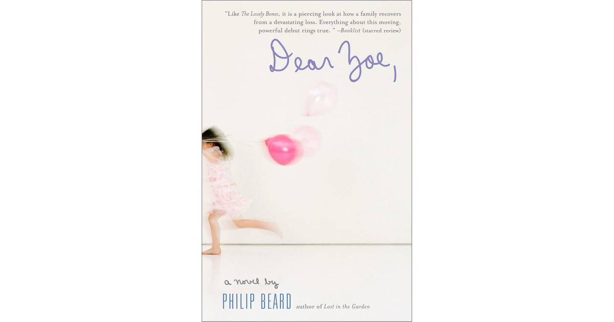 Dear Zoe By Philip Beard Books Becoming Films In 2021 Popsugar Entertainment Uk Photo 18