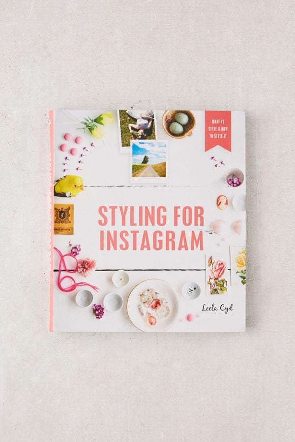 Styling For Instagram By Leela Cyd