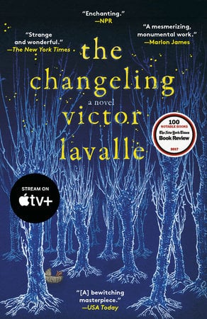 "The Changeling" by Victor LaValle