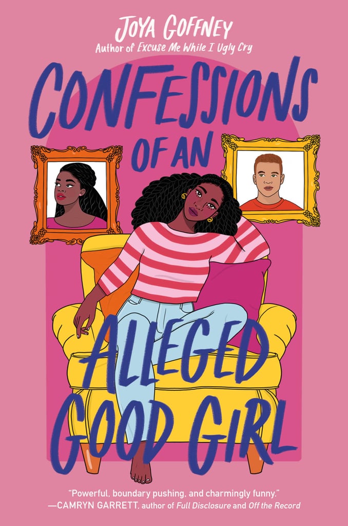 "Confessions of an Alleged Good Girl" by Joya Goffney