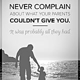 Appreciate Your Parents | Life-Changing Inspirational Quotes | POPSUGAR ...