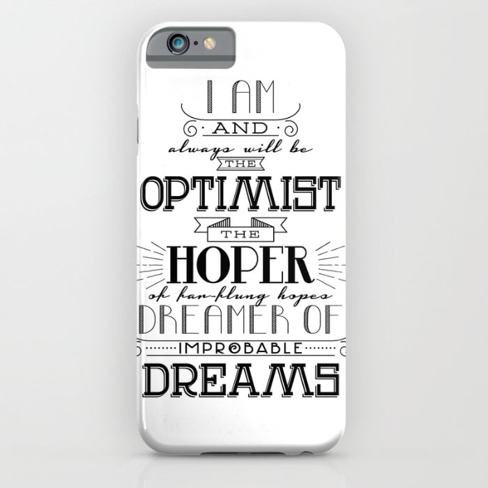 Doctor "Optimist" Quote case ($35)