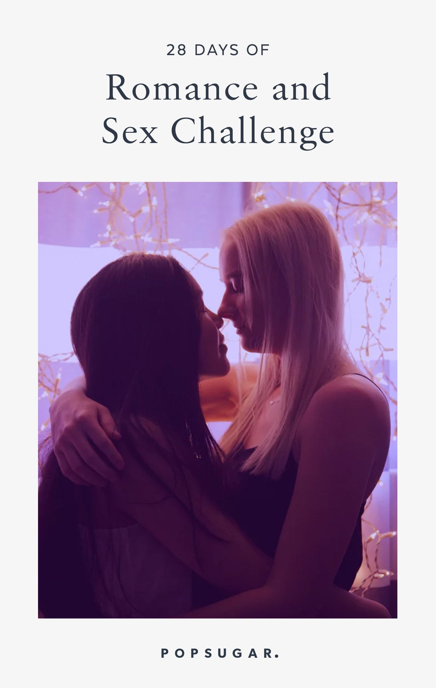 28 Days Of Romance And Sex Challenge For Moms And Dads Popsugar Family