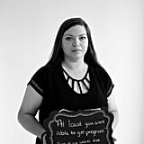 "At least you were able to get pregnant." Two of my babies died.