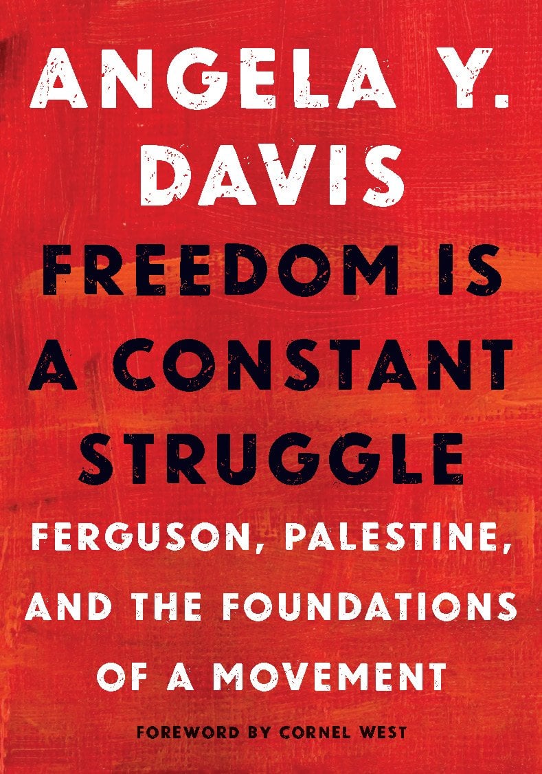 A Nonfiction Book: "Freedom Is a Constant Struggle" by Angela Y. Davis