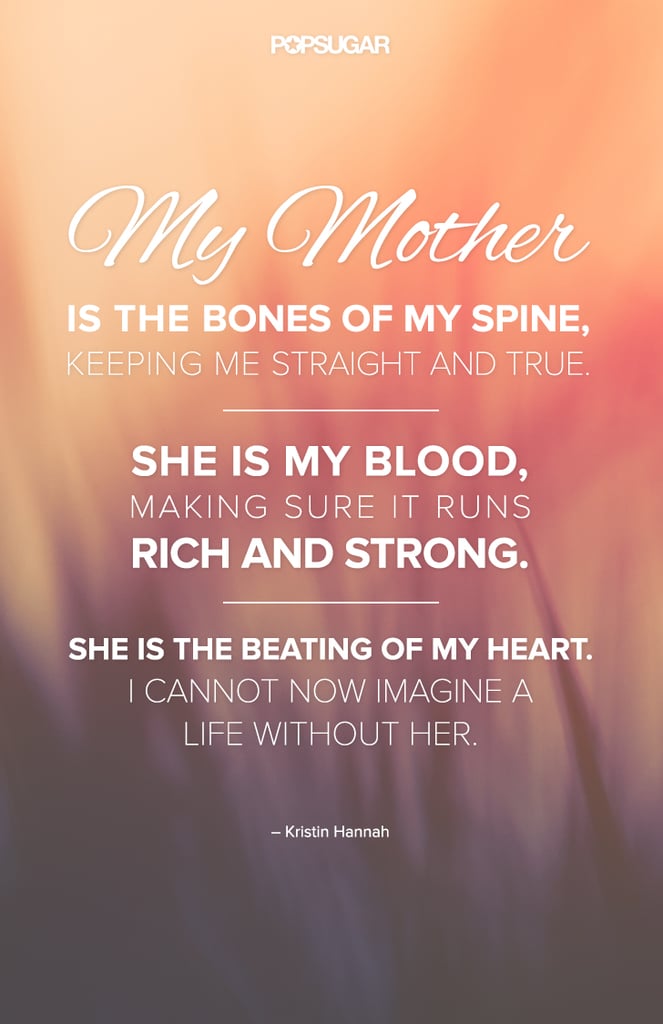 Quotes About Moms  POPSUGAR Love & Photo 4