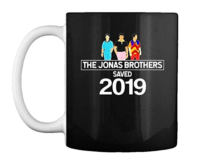 "The Jonas Brothers Saved 2019" Mug Best Gifts For Jonas Brothers