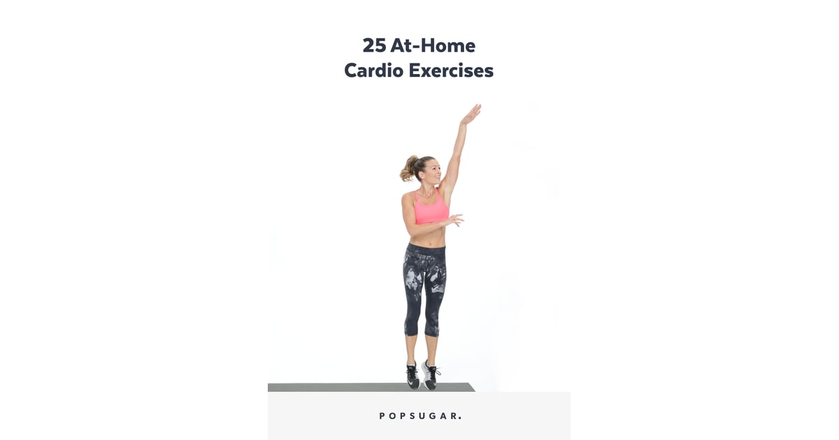 Cardio Exercises You Can Do at Home | POPSUGAR Fitness Photo 27