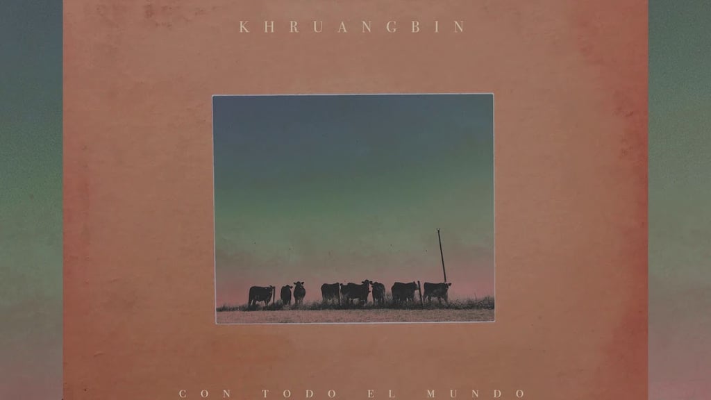 "A Hymn" by Khruangbin