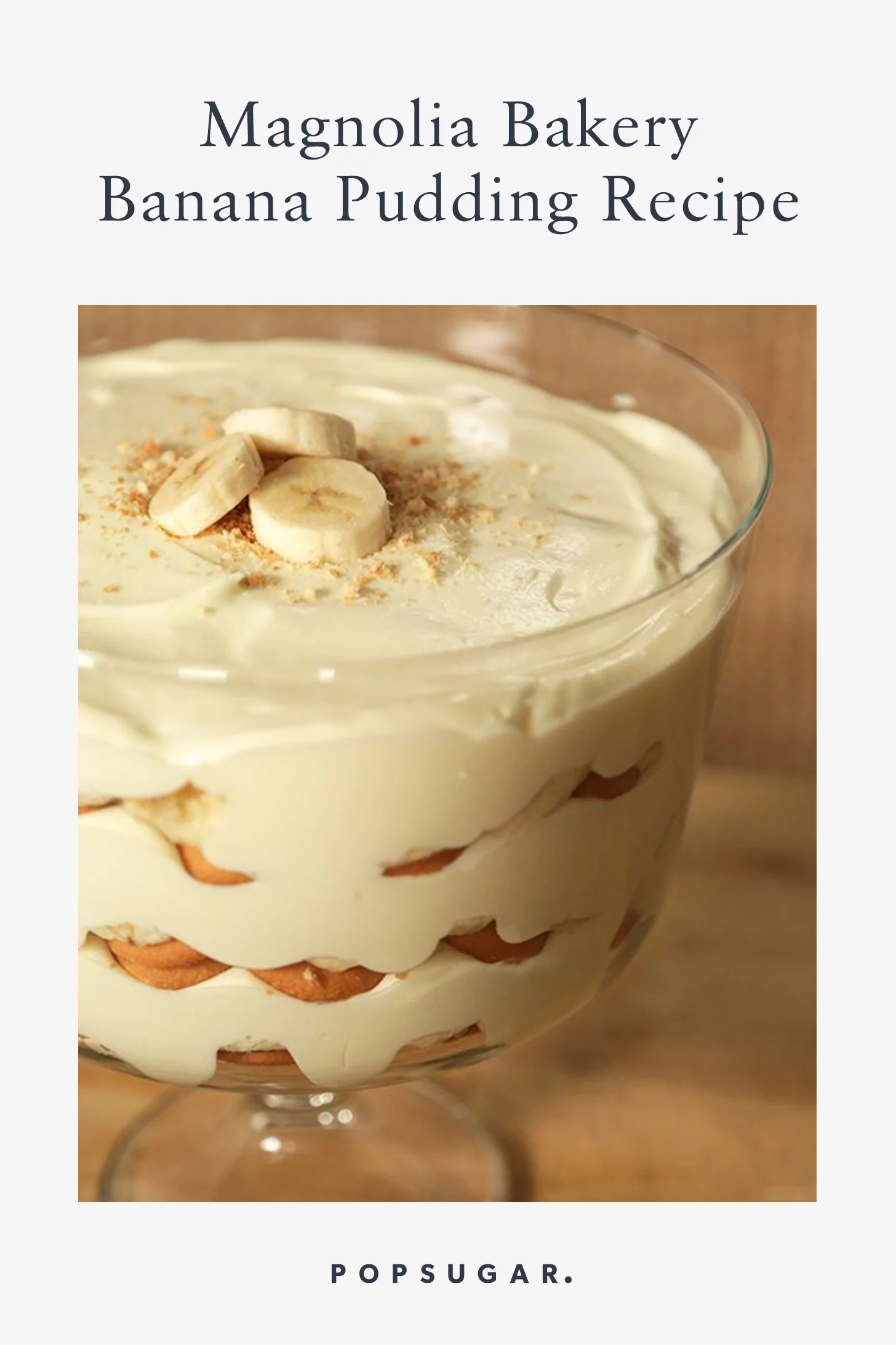 Magnolia Bakery's Banana Pudding Recipe Video POPSUGAR Food.