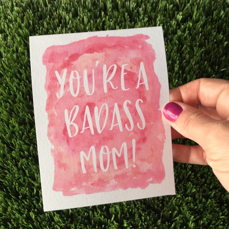 Badass Watercolor Mom Card