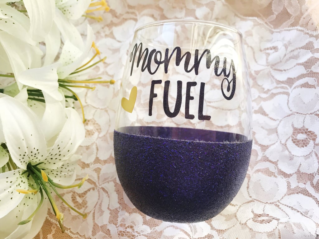 Mommy Fuel Wine Tumbler