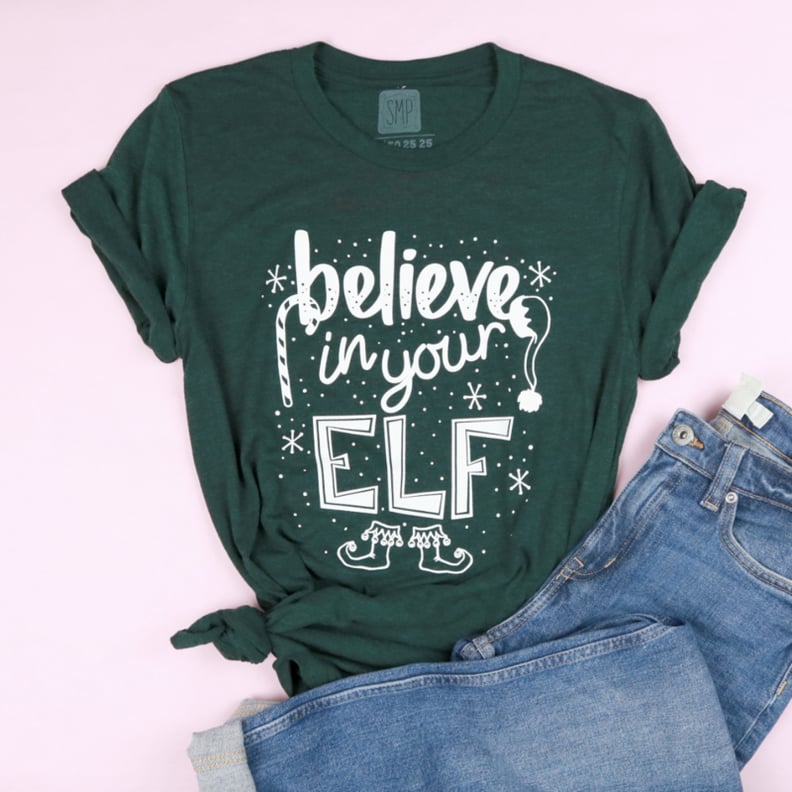 Believe in Your Elf Adult Tee