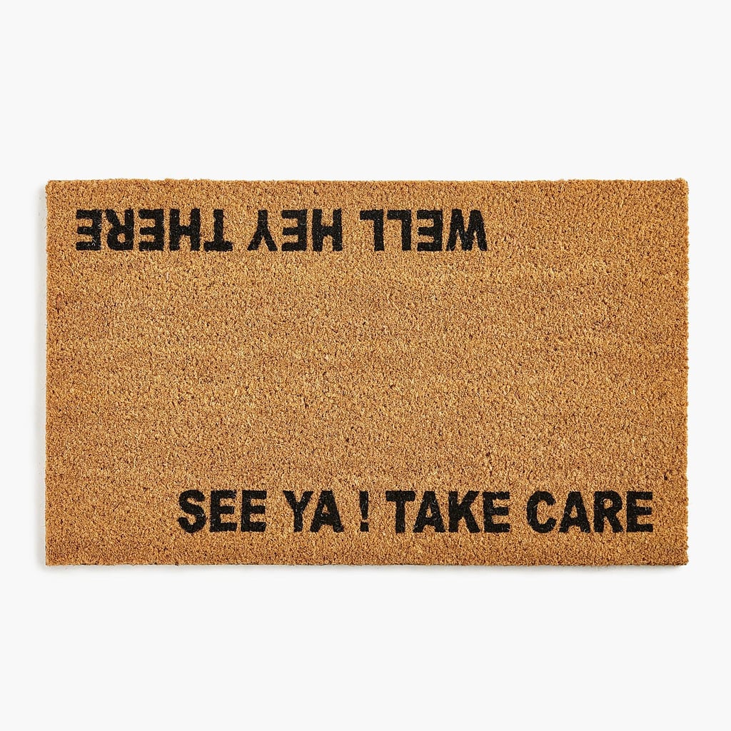 Hey There Take Care Doormat